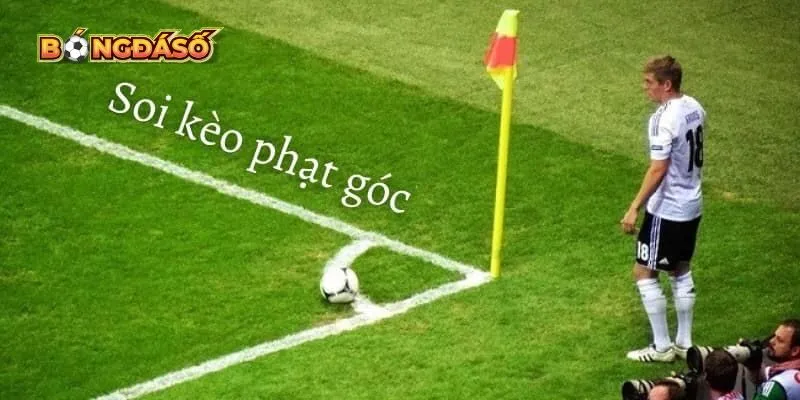 Kèo chấp phạt góc Kèo chấp phạt góc